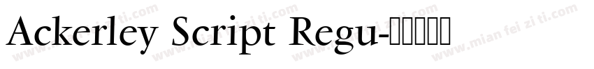 Ackerley Script Regu字体转换